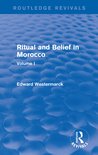 Routledge Revivals- Ritual and Belief in Morocco: Vol. I (Routledge Revivals)