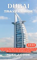 Up-to-date travel guide - Dubai travel guide 2024