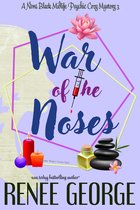 A Nora Black Midlife Psychic Mystery 3 - War Of The Noses