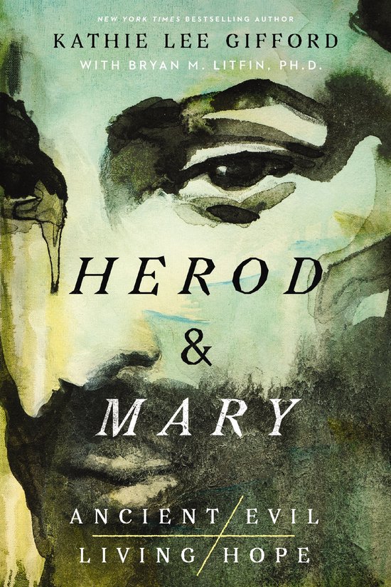 Boekomslag met een aquarel portret van een vrouw met donkere, gedefinieerde wenkbrauwen en een zachte glimlach. De titel 'HEROD & MARY' is in het midden van de omslag geplaatst, met 'ANCIENT EVIL' en 'LIVING HOPE' onderaan.