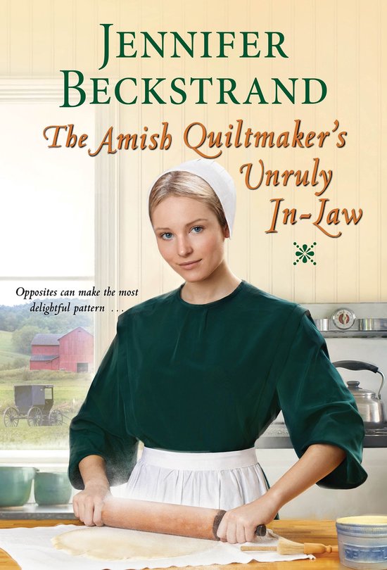 The Amish Quiltmaker 2 - The Amish Quiltmaker's Unruly In-La ... - cover