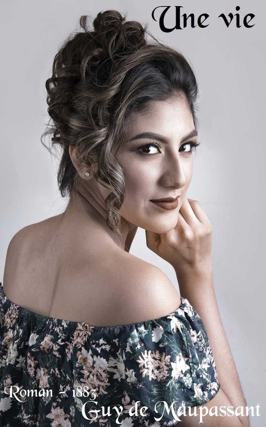 Oeuvres de Guy de Maupassant - Une vie - cover