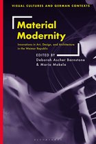 Visual Cultures and German Contexts- Material Modernity