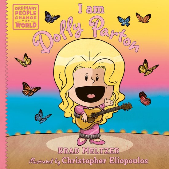Ordinary People Change the World- I am Dolly Parton