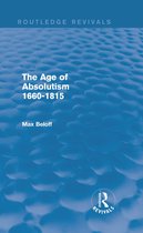 Routledge Revivals-The Age of Absolutism (Routledge Revivals)