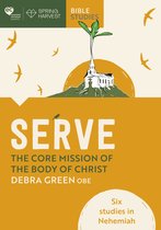 Essential Christian- Serve: The core mission of the body of Christ