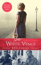 The Love and War Series - The White Venus