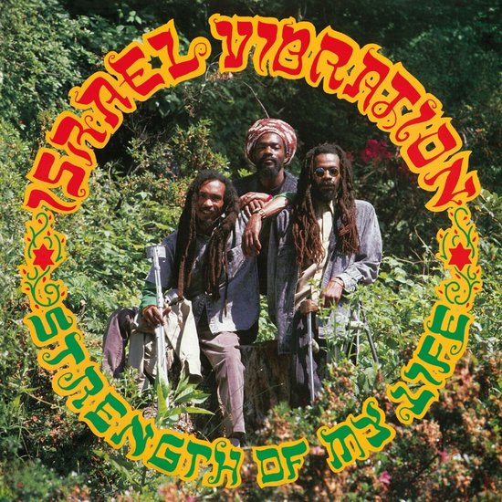 Israel Vibration - Strength Of My Life (LP)