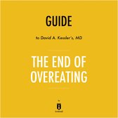 Guide to David A. Kessler's, MD The End of Overeating by Instaread
