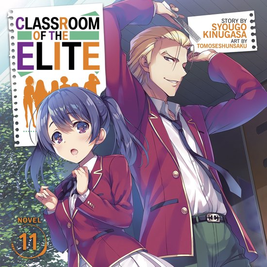 Classroom Of The Elite Light Novel Deutsch Classroom of the Elite (Light Novel) Vol. 11, Syougo Kinugasa