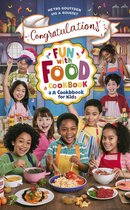 Fun with Food: A Cookbook for Kids