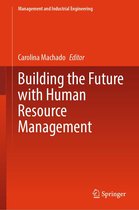Management and Industrial Engineering - Building the Future with Human Resource Management