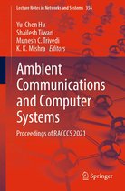 Lecture Notes in Networks and Systems 356 - Ambient Communications and Computer Systems