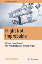 Springer Biographies - Flight Not Improbable