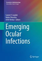 Essentials in Ophthalmology - Emerging Ocular Infections