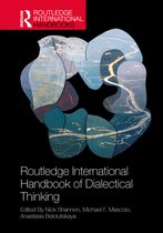 Routledge International Handbooks-The Routledge International Handbook of Dialectical Thinking