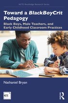 NCTE-Routledge Research Series- Toward a BlackBoyCrit Pedagogy