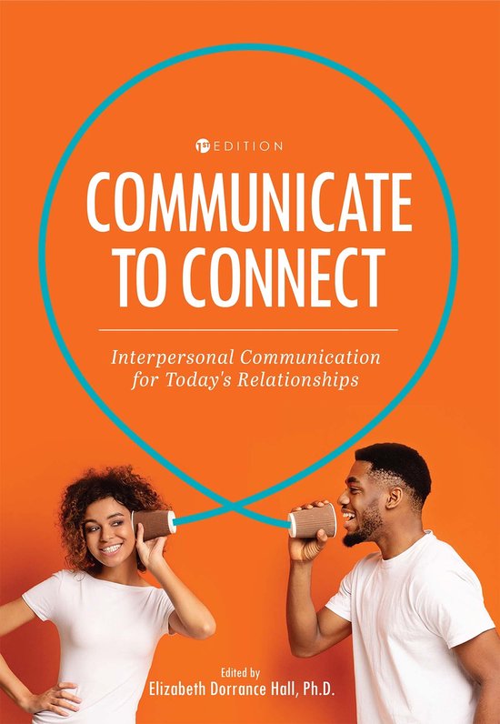 Communicate to Connect | 9781516581047 | Elizabeth Dorrance Hall ...