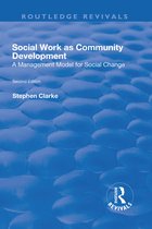 Routledge Revivals- Social Work as Community Development