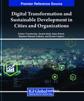 Digital Transformation and Sustainable Development in Cities and Organizations