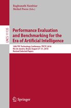 Lecture Notes in Computer Science 11135 - Performance Evaluation and Benchmarking for the Era of Artificial Intelligence