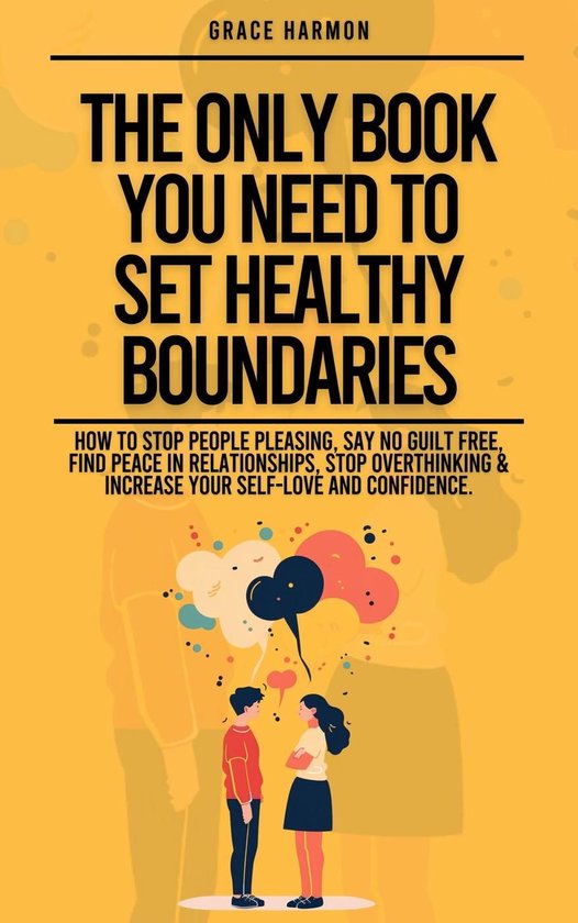 Foto: The only book you need to set healthy boundaries how to stop people pleasing say no guilt free find peace in relationships stop overthinking increase your self love and confidence 