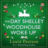 The Day Shelley Woodhouse Woke Up