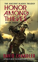 Ancient Blades Trilogy - Honor Among Thieves