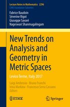 Lecture Notes in Mathematics 2296 - New Trends on Analysis and Geometry in Metric Spaces