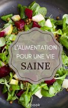 Nutrition - L’alimentation pour une vie saine