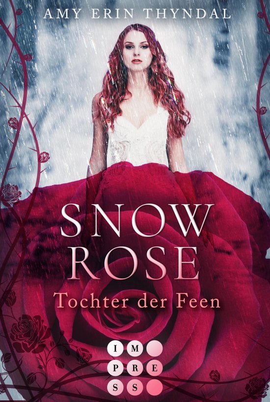 Königselfen-Reihe 3 - SnowRose. Tochter der Feen (Königsel ... - cover