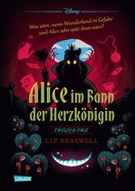 Disney. Twisted Tales - Disney. Twisted Tales: Alice im Bann der Herzkönigin