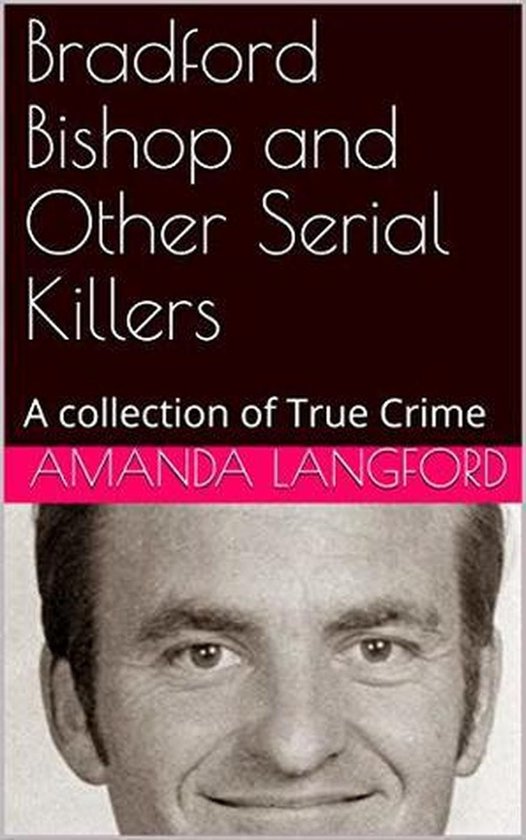 Bradford Bishop and Other Serial Killers - cover