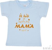 Soft Touch T-shirt Shirtje Korte mouw "Ik heb de liefste mama ooit!" Unisex Katoen Blauw/tan Maat 62/68