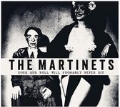 The Martinettes - Rock And Roll Will Probably Never Die (CD)