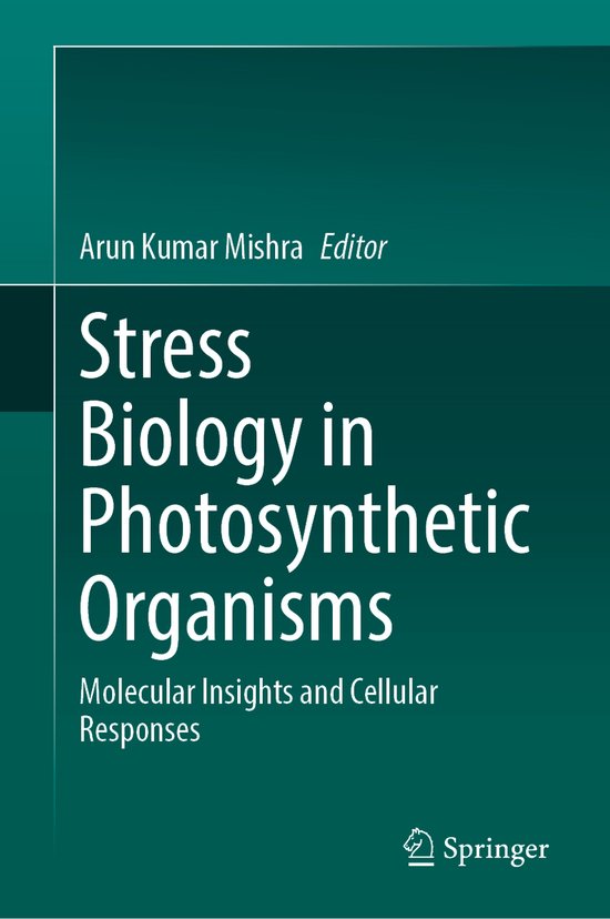 Stress Biology in Photosynthetic Organisms - cover