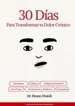30 Días Para Transformar Tu Dolor Crónico