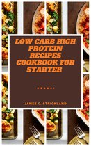 Low carb high protein recipes cookbook for starter