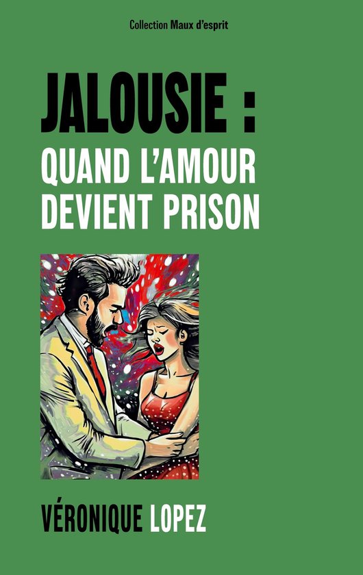 Jalousie : quand l'amour devient prison - cover