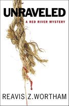 Texas Red River Mysteries - Unraveled