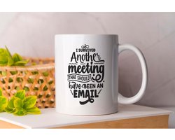 Mok I survived another meeting that should have been an email - FunnyStuff - LOL - Humor - Hilarious - Grappig - Lachen - Leuk