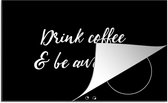 KitchenYeah® Inductie beschermer 74x48 cm - Drink coffee & be awesome - Koffie - Spreuken - Quotes - Kookplaataccessoires - Afdekplaat voor kookplaat - Inductiebeschermer - Inductiemat - Inductieplaat mat