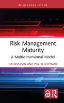 Routledge Focus on Business and Management- Risk Management Maturity