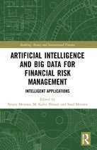 Banking, Money and International Finance- Artificial Intelligence and Big Data for Financial Risk Management