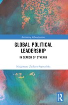 Rethinking Globalizations- Global Political Leadership