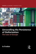 Europa Economic Perspectives- Unravelling The Persistence of Dollarization