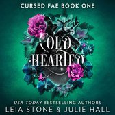 Cold Hearted: The breathtaking brand-new fantasy romance for 2024 from the TikTok sensations (Cursed Fae, Book 1)