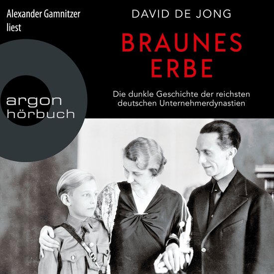 Braunes Erbe - Die dunkle Geschichte der reichsten deutschen ... - cover