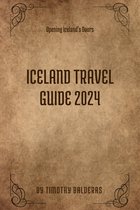 Iceland Travel Guide 2024