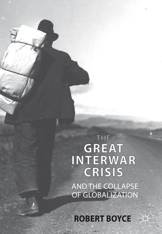 Great Interwar Crisis And The Collapse Of Globalization - cover